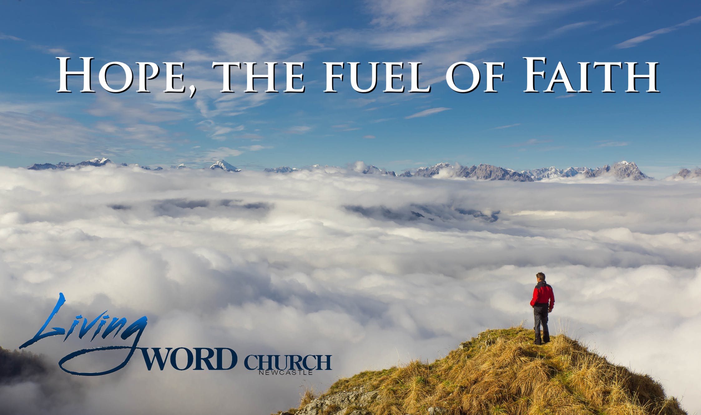 Hope, The Fuel of Faith