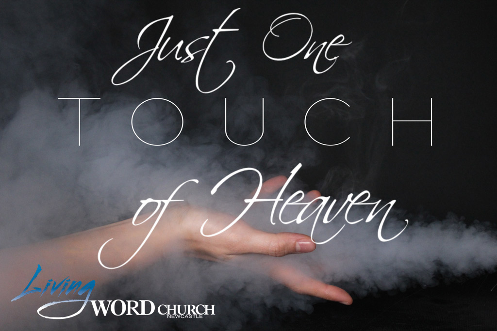 Just One Touch of Heaven